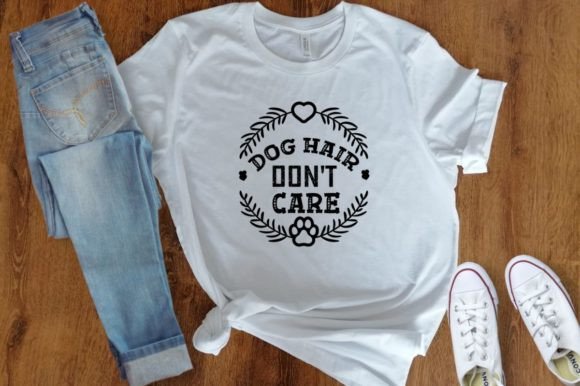 Dog Hair Don't Care: The Perfect SVG for Pet Lovers