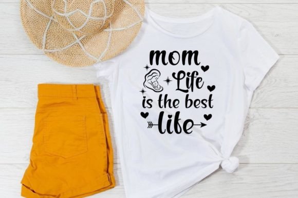 Mom Life is the Best Life Graphic Design: A Guide for Creators